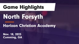 North Forsyth  vs Horizon Christian Academy  Game Highlights - Nov. 18, 2023