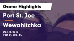 Port St. Joe  vs Wewahitchka Game Highlights - Dec. 8, 2017