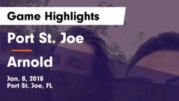 Port St. Joe  vs Arnold  Game Highlights - Jan. 8, 2018