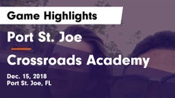 Port St. Joe  vs Crossroads Academy Game Highlights - Dec. 15, 2018