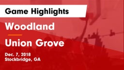 Woodland  vs Union Grove  Game Highlights - Dec. 7, 2018