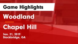 Woodland  vs Chapel Hill  Game Highlights - Jan. 21, 2019