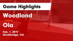 Woodland  vs Ola Game Highlights - Feb. 1, 2019