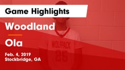 Woodland  vs Ola Game Highlights - Feb. 4, 2019