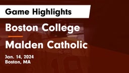 Boston College  vs Malden Catholic  Game Highlights - Jan. 14, 2024