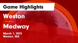 Weston  vs Medway  Game Highlights - March 1, 2023