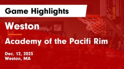 Weston  vs Academy of the Pacifi Rim Game Highlights - Dec. 12, 2023