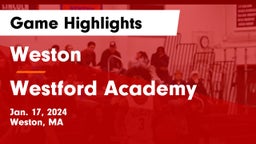 Weston  vs Westford Academy  Game Highlights - Jan. 17, 2024