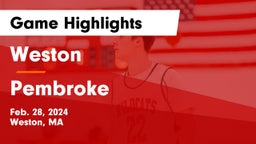 Weston  vs Pembroke  Game Highlights - Feb. 28, 2024
