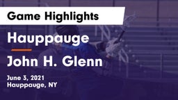 Hauppauge  vs John H. Glenn  Game Highlights - June 3, 2021