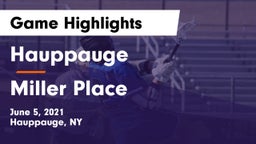 Hauppauge  vs Miller Place  Game Highlights - June 5, 2021