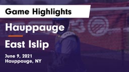 Hauppauge  vs East Islip  Game Highlights - June 9, 2021