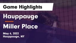 Hauppauge  vs Miller Place  Game Highlights - May 6, 2022