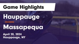 Hauppauge  vs Massapequa  Game Highlights - April 20, 2024