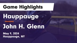 Hauppauge  vs John H. Glenn  Game Highlights - May 9, 2024