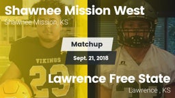 Matchup: Shawnee Mission West vs. Lawrence Free State  2018