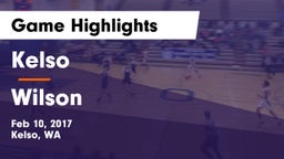 Kelso  vs Wilson Game Highlights - Feb 10, 2017