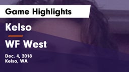 Kelso  vs WF West  Game Highlights - Dec. 4, 2018