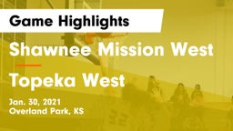 Shawnee Mission West vs Topeka West  Game Highlights - Jan. 30, 2021