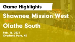 Shawnee Mission West vs Olathe South  Game Highlights - Feb. 16, 2021