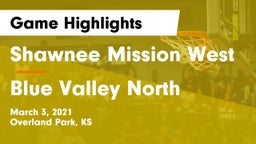 Shawnee Mission West vs Blue Valley North  Game Highlights - March 3, 2021