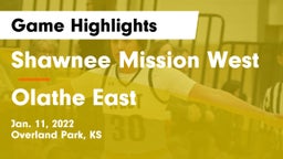 Shawnee Mission West vs Olathe East  Game Highlights - Jan. 11, 2022