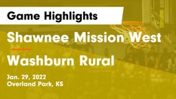 Shawnee Mission West vs Washburn Rural  Game Highlights - Jan. 29, 2022