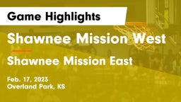 Shawnee Mission West vs Shawnee Mission East  Game Highlights - Feb. 17, 2023