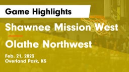 Shawnee Mission West vs Olathe Northwest  Game Highlights - Feb. 21, 2023
