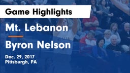 Mt. Lebanon  vs Byron Nelson  Game Highlights - Dec. 29, 2017