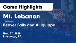 Mt. Lebanon  vs Beaver Falls and Alliquippa Game Highlights - Nov. 27, 2018
