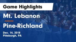 Mt. Lebanon  vs Pine-Richland  Game Highlights - Dec. 14, 2018