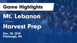 Mt. Lebanon  vs Harvest Prep Game Highlights - Dec. 28, 2018