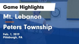 Mt. Lebanon  vs Peters Township  Game Highlights - Feb. 1, 2019