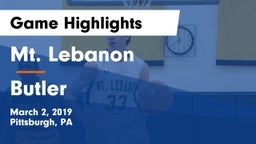 Mt. Lebanon  vs Butler  Game Highlights - March 2, 2019