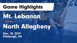 Mt. Lebanon  vs North Allegheny  Game Highlights - Dec. 10, 2019