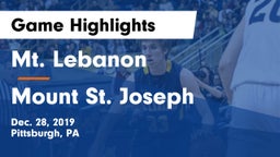 Mt. Lebanon  vs Mount St. Joseph  Game Highlights - Dec. 28, 2019