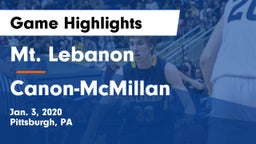 Mt. Lebanon  vs Canon-McMillan  Game Highlights - Jan. 3, 2020
