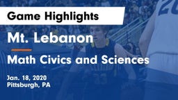 Mt. Lebanon  vs Math Civics and Sciences Game Highlights - Jan. 18, 2020