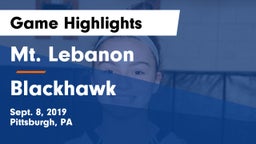 Mt. Lebanon  vs Blackhawk  Game Highlights - Sept. 8, 2019