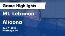 Mt. Lebanon  vs Altoona  Game Highlights - Dec. 9, 2019