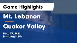Mt. Lebanon  vs Quaker Valley  Game Highlights - Dec. 23, 2019