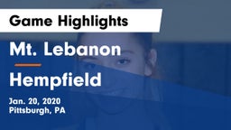 Mt. Lebanon  vs Hempfield  Game Highlights - Jan. 20, 2020
