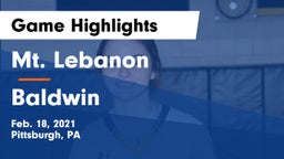 Mt. Lebanon  vs Baldwin  Game Highlights - Feb. 18, 2021