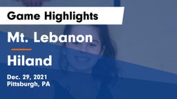 Mt. Lebanon  vs Hiland  Game Highlights - Dec. 29, 2021