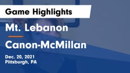 Mt. Lebanon  vs Canon-McMillan  Game Highlights - Dec. 20, 2021