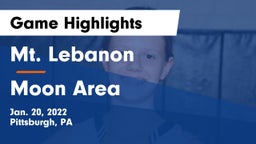 Mt. Lebanon  vs Moon Area  Game Highlights - Jan. 20, 2022
