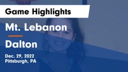 Mt. Lebanon  vs Dalton  Game Highlights - Dec. 29, 2022