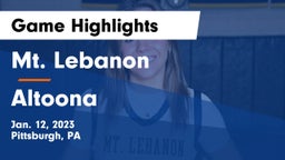 Mt. Lebanon  vs Altoona  Game Highlights - Jan. 12, 2023