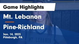 Mt. Lebanon  vs Pine-Richland  Game Highlights - Jan. 14, 2023
